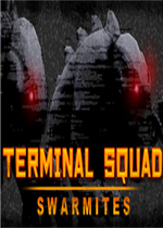 Terminal squad: Swarmites中文典藏版