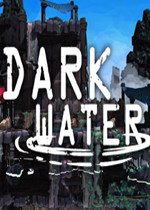 DARK WATER官方版