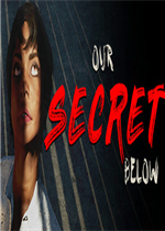 OurSecretBelow免安装版