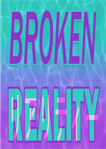 BrokenRealitysteam破解版