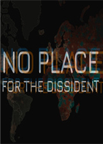 No Place for the Dissident中文版