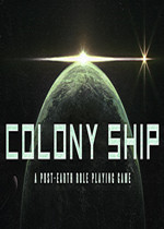 Colony Ship: A Post-Earth Role Playing Game中文版
