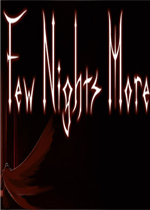 Few Nights More完整存档版