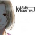 MAMA MONSTER