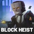 BLOCK HEIST