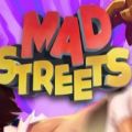 Mad Streets